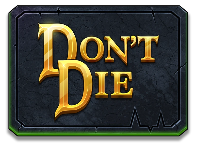 Don’t Die